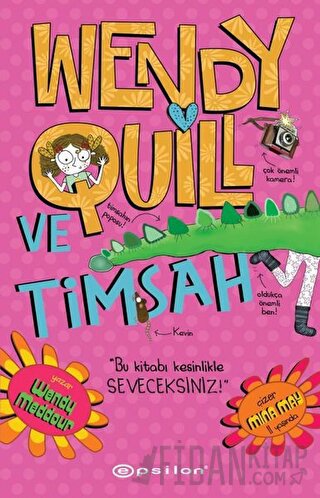 Wendy Quill Ve Timsah