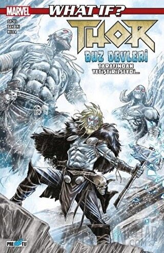 What If? Thor Buz Devleri Tarafından Yetiştirilseydi...