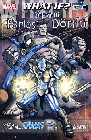 What If? Yepyeni Fantastik Dörtlü