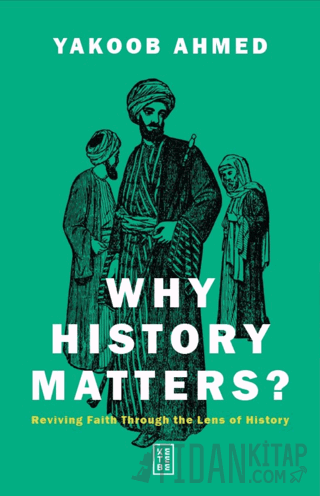 Why History Matters?