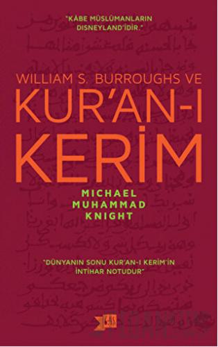 William S. Burroughs ve Kur’an-ı Kerim