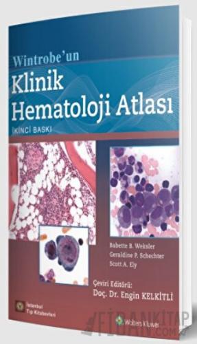 Wintrobe'un Klinik Hematoloji Atlası