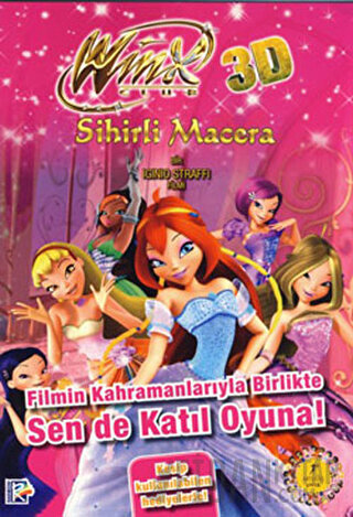 Winx Club 3D Sihirli Macera - Filmin Kahramanlarıyla Birlikte Sen de Katıl Oyuna