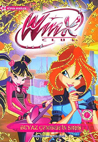 Winx Club - Beyaz Çemberin Sırrı Iginio Straffi