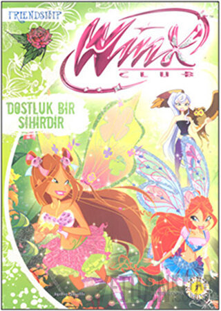 Winx Club - Dostluk Bir Sihirdir Iginio Straffi