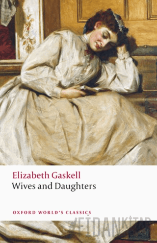 Wives and Daughters Elizabeth Gaskell