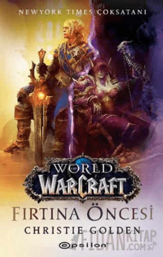 World Of Warcraft – Fırtına Öncesi Christie Golden