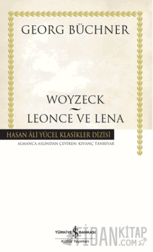 Woyzeck – Leonce ve Lena (Ciltli) Georg Büchner