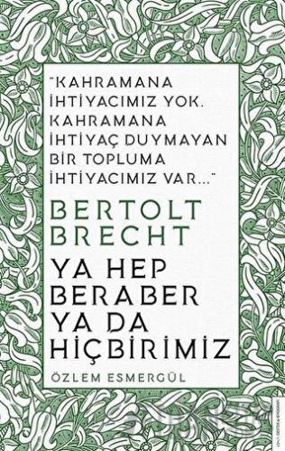 Ya Hep Beraber Ya Da Hiçbirimiz