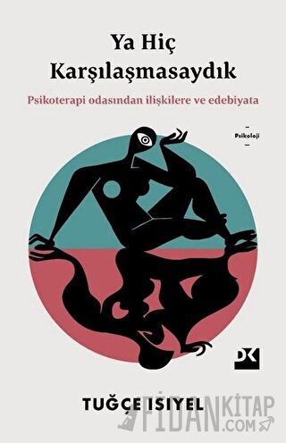 Ya Hiç Karşılaşmasaydık Tuğçe Isıyel