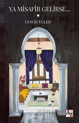 Ya Misafir Gelirse…