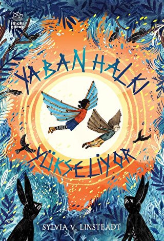 Yaban Halkı Yükseliyor