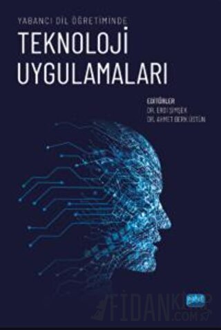 Yabancı Dil Öğretiminde Teknoloji Uygulamaları Kolektif