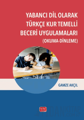 Yabancı Dil Olarak Türkçe Kur Temelli Beceri Uygulamaları (Okuma-Dinleme)
