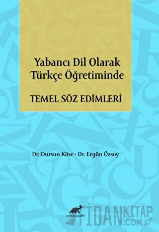 Yabancı Dil Olarak Türkçe Öğretiminde Temel Söz Edimleri Ergün Özsoy