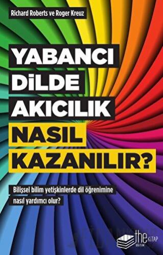 Yabancı Dilde Akıcılık Nasıl Kazanılır?