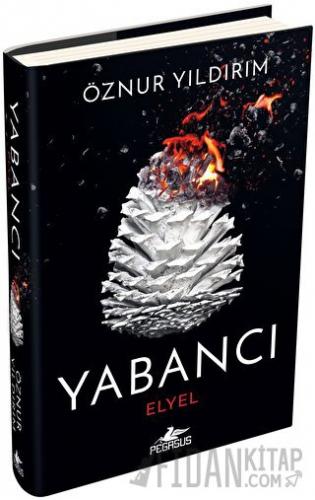 Yabancı: Elyel (Ciltli)