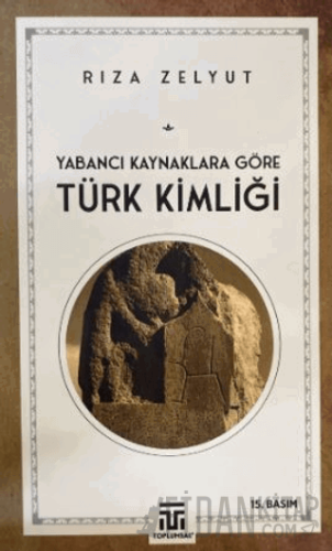 Yabancı Kaynaklara Göre Türk Kimliği