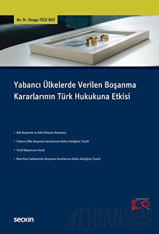 Yabancı Ülkelerde Verilen Boşanma Kararlarının Türk Hukukuna Etkisi Du