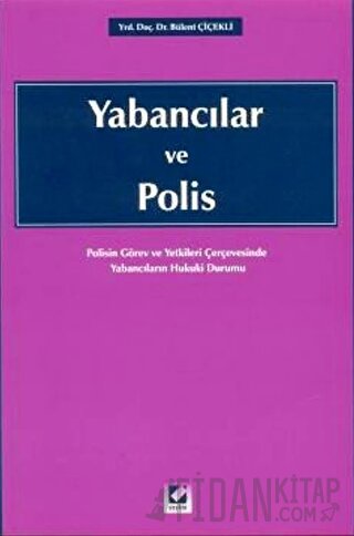 Yabancılar ve Polis