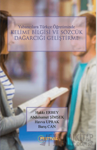 Yabancılara Türkçe Öğretiminde Kelime Bilgisi ve Sözcük Dağarcığı Geliştirme