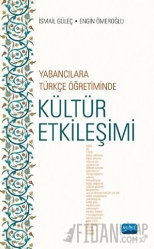 Yabancılara Türkçe Öğretiminde Kültür Etkileşimi