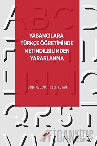 Yabancılara Türkçe Öğretiminde Metindilbilimden Yararlanma