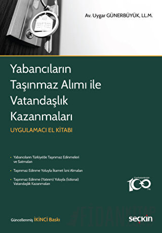 Yabancıların Taşınmaz Alımı ile Vatandaşlık Kazanmaları