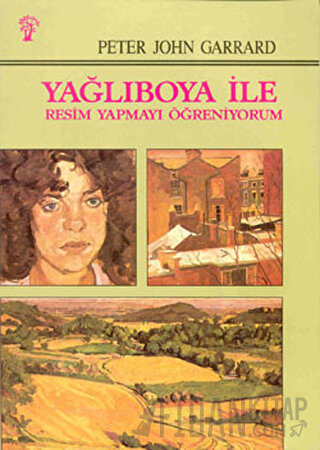 Yağlıboya İle Resim Yapmayı Öğreniyorum