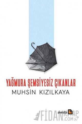 Yağmura Şemsiyesiz Çıkanlar