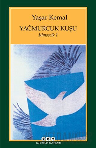 Yağmurcuk Kuşu Yaşar Kemal