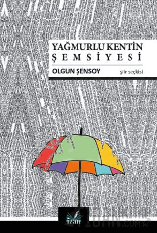 Yağmurlu Kentin Şemsiyesi