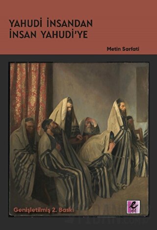 Yahudi İnsandan İnsan Yahudi’ye