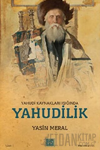 Yahudi Kaynakları Işığında Yahudilik Yasin Meral