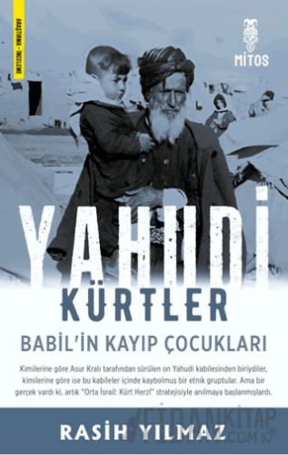 Yahudi Kürtler / Babil’in Kayıp Çocukları