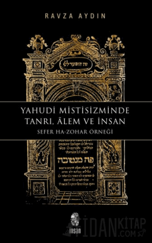 Yahudi Mistisizminde Tanrı, Âlem ve İnsan