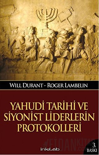 Yahudi Tarihi ve Siyonist Liderlerin Protokolleri Roger Lambelin Duran