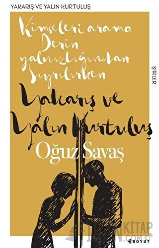 Yakarış ve Yalın Kurtuluş