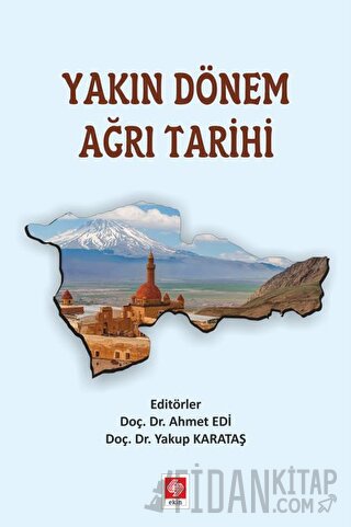 Yakın Dönem Ağrı Tarihi
