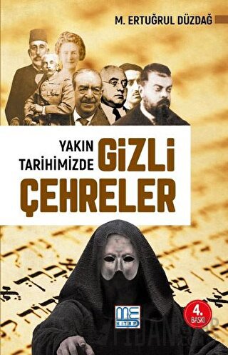 Yakın Tarihimizde Gizli Çehreler