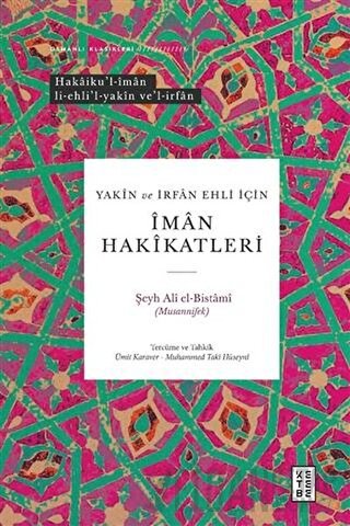 Yakin ve İrfan Ehli İçin İman Hakikatleri (Ciltli)