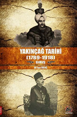 Yakınçağ Tarihi (1789-1918) Giriş Ali Fuat Örenç