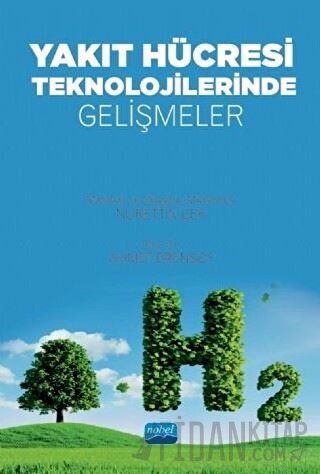 Yakıt Hücresi Teknolojilerinde Gelişmeler