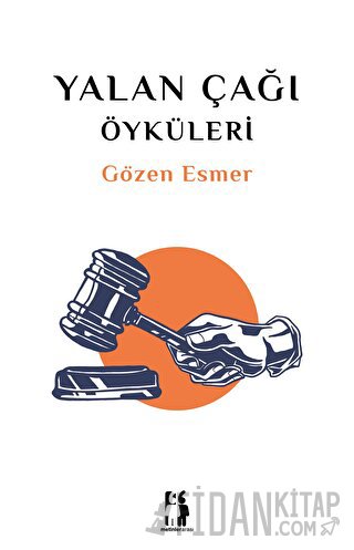 Yalan Çağı Öyküleri