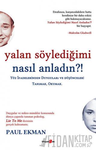 Yalan Söylediğimi Nasıl Anladın?! Paul Ekman