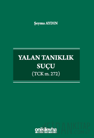 Yalan Tanıklık Suçu