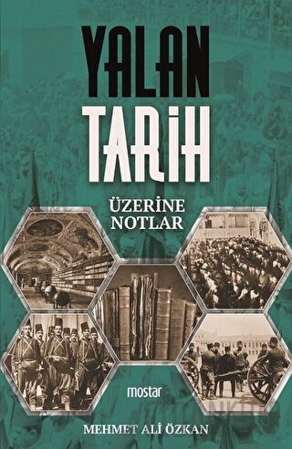 Yalan Tarih Üzerine Notlar