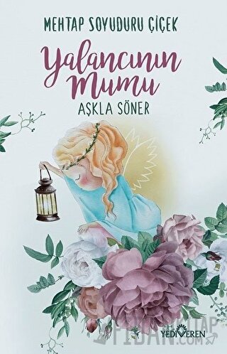 Yalancının Mumu Aşkla Söner