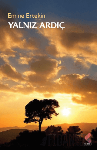 Yalnız Ardıç Emine Ertekin