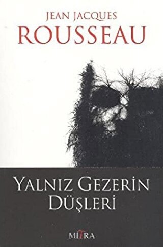 Yalnız Gezerin Düşleri Jean-Jacques Rousseau